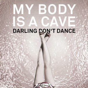 My body is a cave single cover